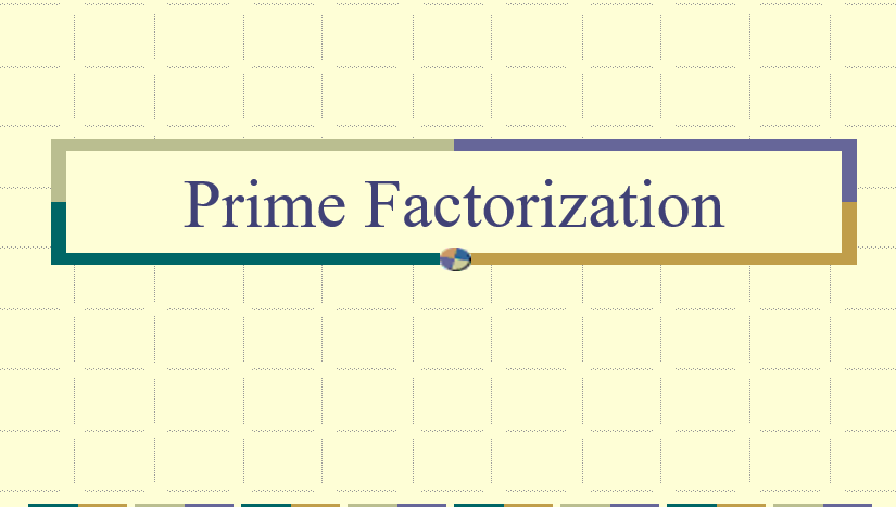 Prime Factorization